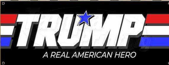 Trump A Real American Hero Flag - Made in USA