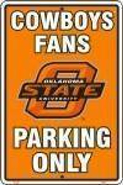 OSU Oklahoma State Cowboys Fans Parking Only