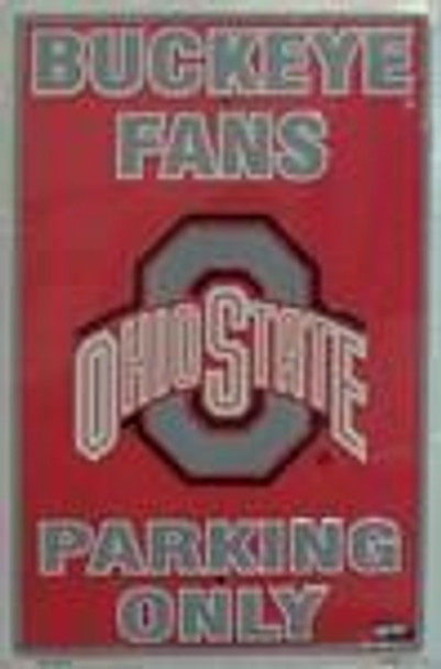 Ohio State Buckeyes Fans Parking Only