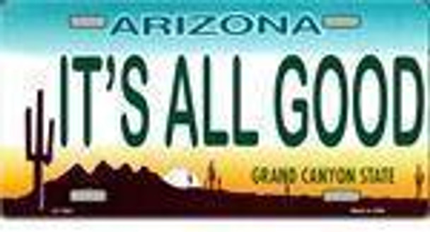 AZ Arizona It's All Good License Plate