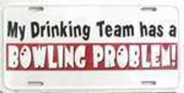 MY Drinking Team Bowling Problem License Plate