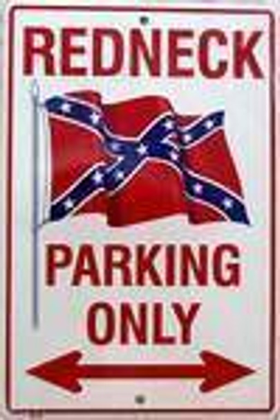 Redneck Parking Only Sign
