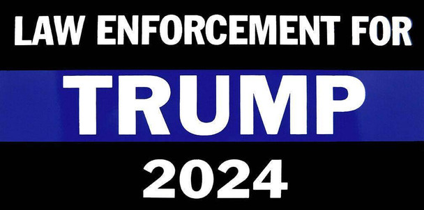 Law Enforcement for Trump 2024 Thin Blue Line Bumper Sticker