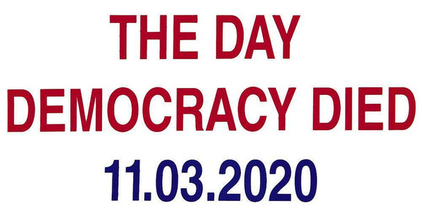 The Day Democracy Died Flag - Made in USA