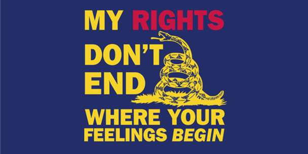 My Rights Don't End Where Your Feelings Begin Bumper Sticker