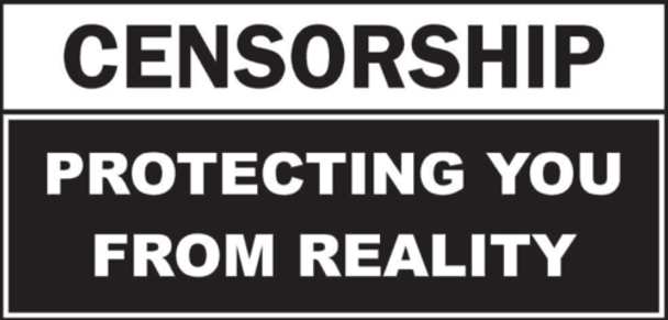 Censorship Protecting You From Reality Bumper Sticker