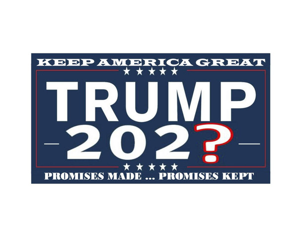 Trump 202? Keep America Great Promises Made Promises Kept Flag - Made in USA