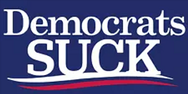 Democrats Suck Flag - Rough Tex