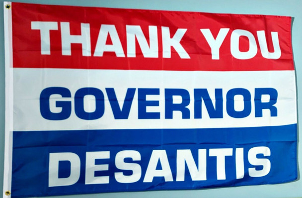 Thank You Governor DeSantis Flag - Made in USA