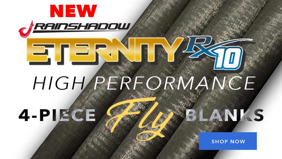 Blanks - Rainshadow - ETERNITY Series Rod Blanks - ETERNITY Rx10