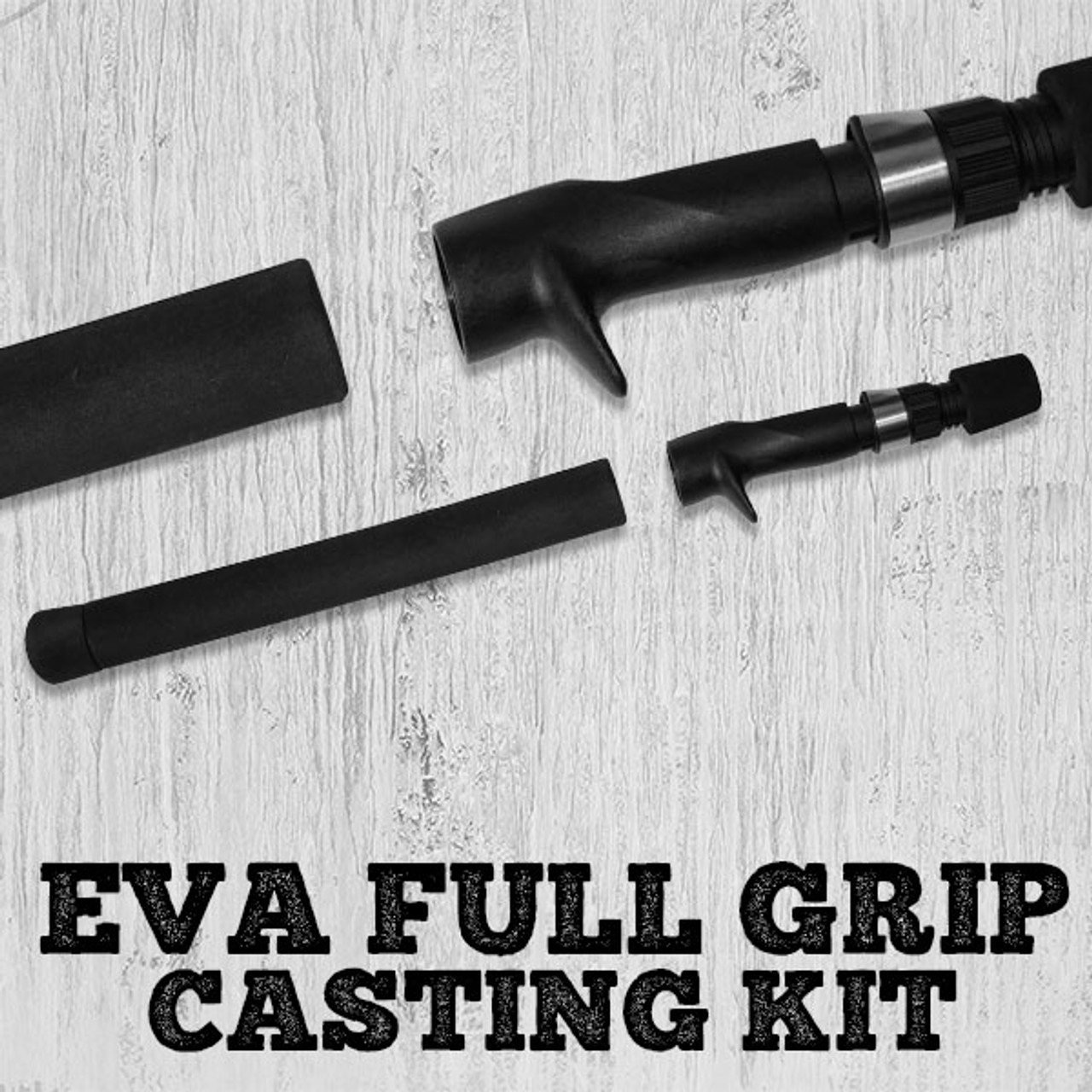 Eva Casting Full Grip Handle Kit - Size 16 - Get Bit Outdoors