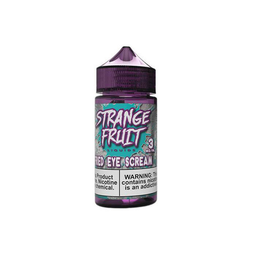 Strange Fruit Fried Eye Scream 100ML