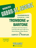 Modern Arban -St. Jacome Trombone or Baritone