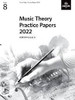 MUSIC THEORY PRACTICE PAPERS 2022 - GRADE 8