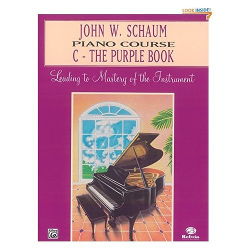 John W. Schaum Piano Course: C - The Purple Book (Leading to Mastery of the Instrument) (Paperback)