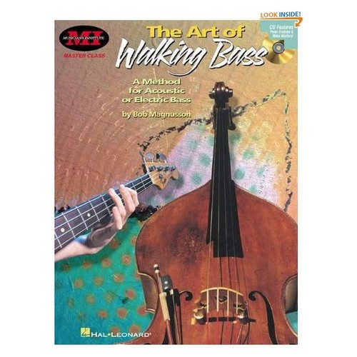 The Art of Walking Bass: A Method for Acoustic or Electric Bass (Paperback)