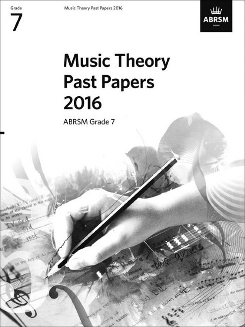 ABRSM Theory Past Papers 2016 - Grade 7