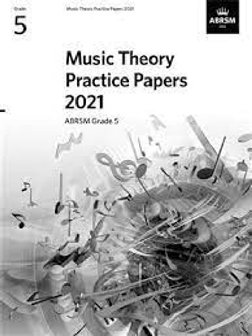 Music Theory Practice Papers 2021 - Gd. 5