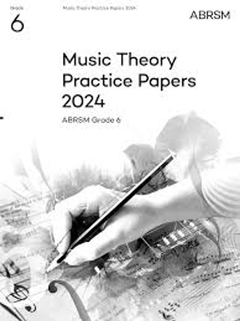 ABRSM Theory Practice Papers 2024 - Grade 6