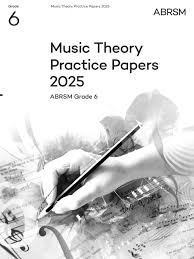 ABRSM Music Theory Practice Papers 2025 - Grade 6