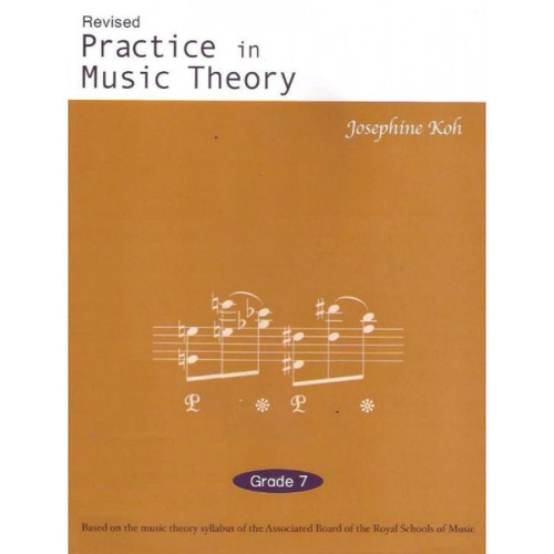 Revised Practice in Music Theory Grade 7