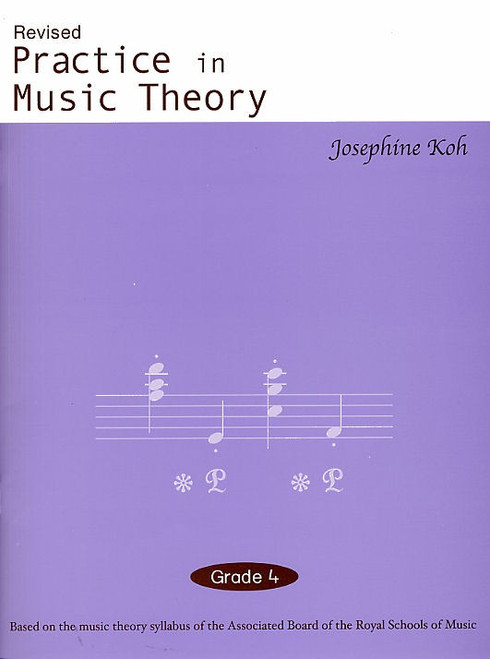Revised Practice in Music Theory Grade 4