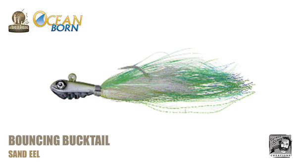 Band of Anglers OCEAN BORN™ - Bouncing Bucktail - Sand Eel