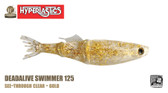A Band of Anglers HYPERLASTICS™ DEADALIVE™ 5" - Swimmer 123, See-Through Clear Gold