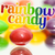 Rainbow Candy