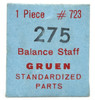 Gruen 275 Balance Staff Part #723