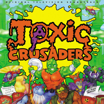 MONDO Toxic Crusaders Original Television Soundtrack Vinyl 2XLP