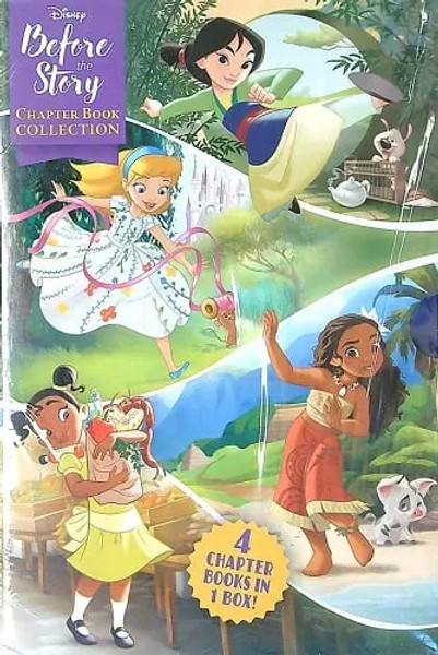 Disney Before the Story Chapter Book Collection (Tiana's Big Surprise / Moana's Big Leap / Cinderella Takes the Stage / Mulan's Secret Plan)