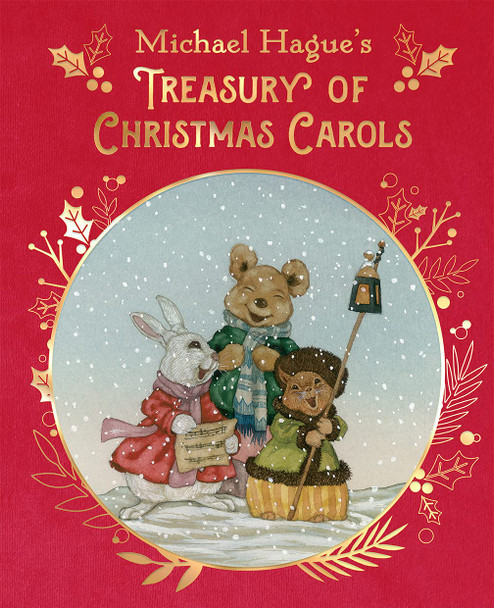 Michael Hague’s Treasury of Christmas Carols: Deluxe Edition