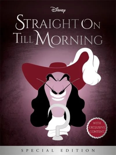 Disney Straight On Till Morning  (Twisted Tales) Special Edition Book
