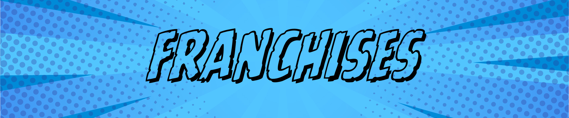 Shop By Franchises