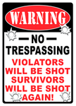 Rivers Edge 12"x17" Warning - Sign "no Trespassing"