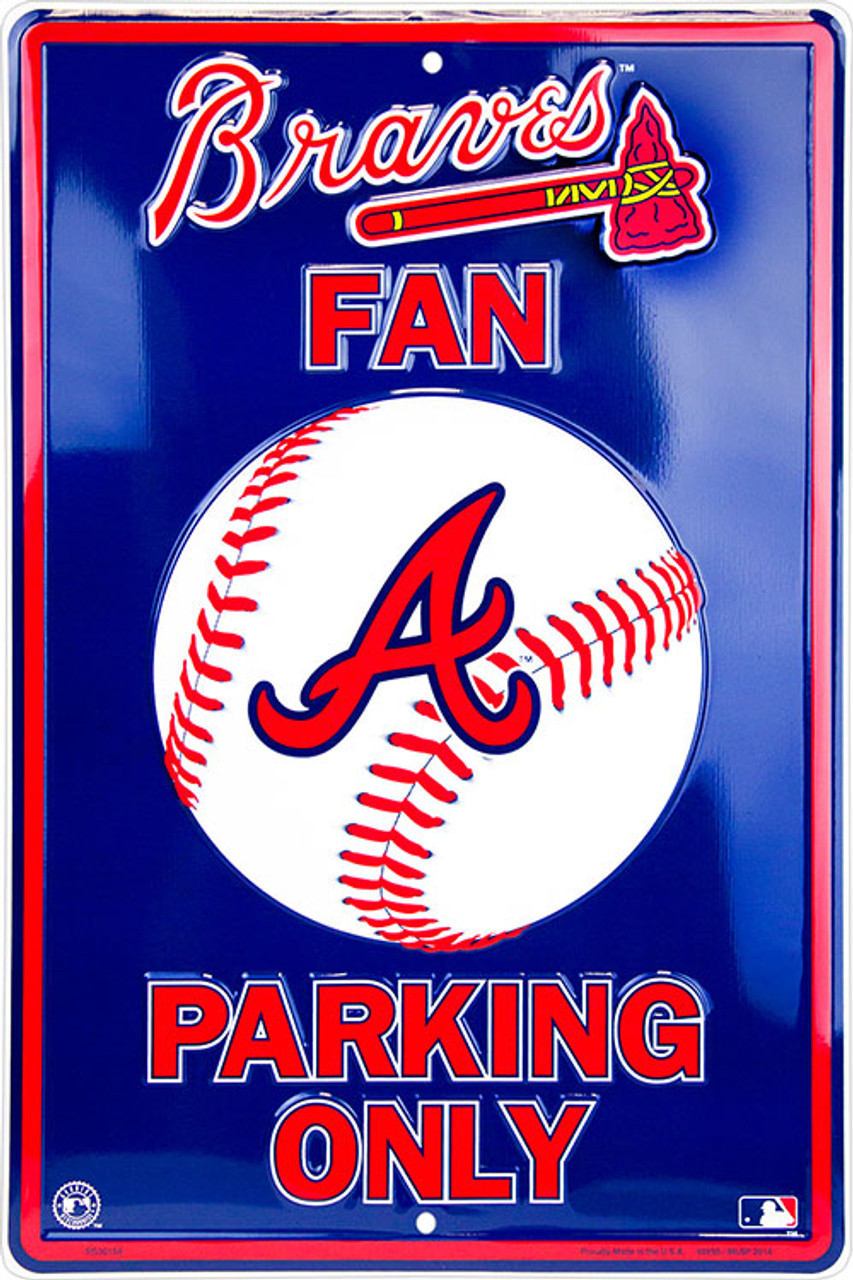Braves Parking Only Sign