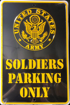 Hangtime US Soldiers Parking Only 8x12 Parking Sign