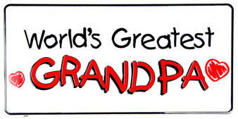 Hangtime World's Greatest Grandpa 6x12 License Plate