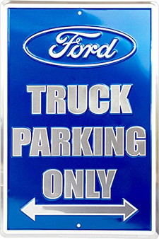 Hangtime Ford Truck Parking Only - 12x18 blue bkgrnd Parking Sign