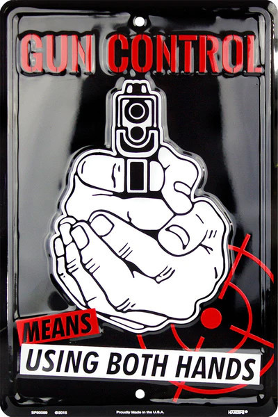 HangTime Gun Control Means Using Both Hands 8x12 Parking Sign