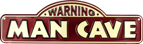HangTime Warning Man Cave 6x18 Die Cut Sign