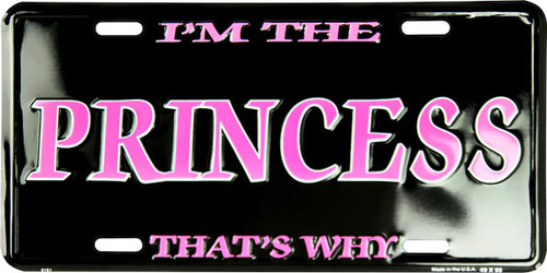 HangTime I'm the Princess That's Why 6x12 License Plate