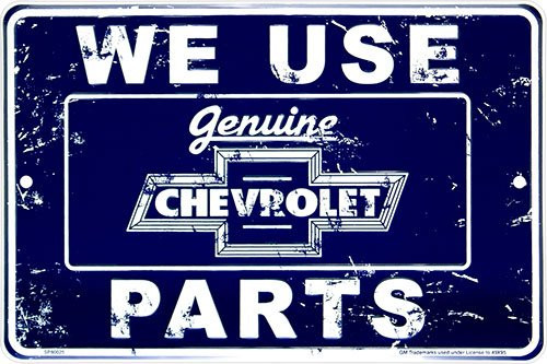 HangTime We Use Genuine Chevrolet Parts 8x12 Sign