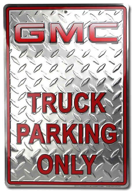 HangTime GMC Truck 8x12 inch Parking Sign