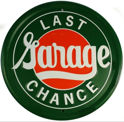 HangTime Last Chance Garage Nostalgic 24 inch Garage Sign