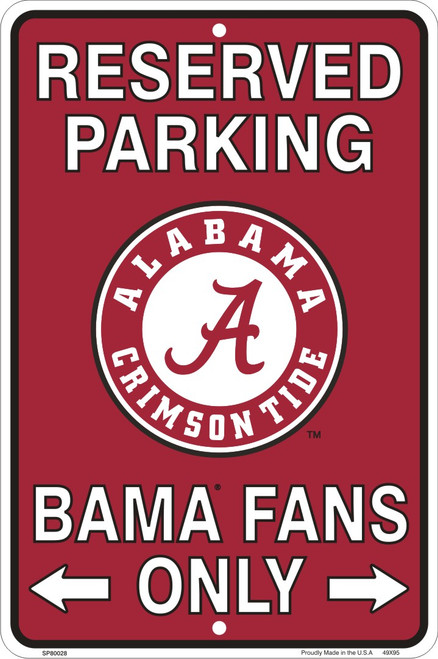 HangTime University of Alabama (Bama) Fans Reserved Parking Sign