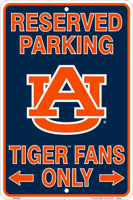 HangTime Auburn University - Auburn Tigers - Reserved Parking Tiger Fans Only 8 x 12 Parking Sign