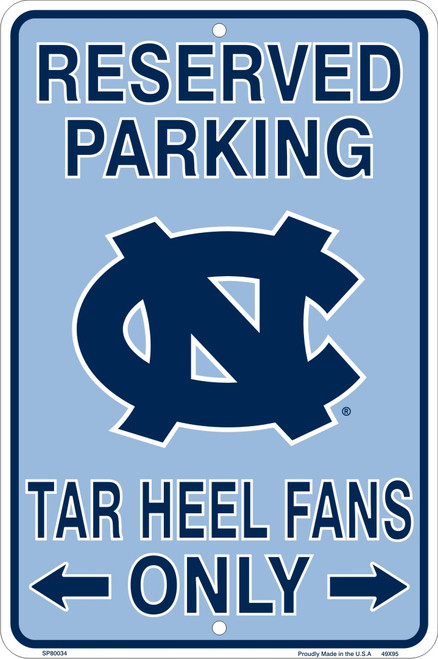 Hangtime UNC Tarheels Fans Reserved Parking Sign Metal 8 x 12 embossed