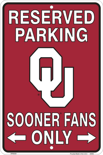Hangtime Oklahoma Sooners Fans Reserved Parking Sign Metal 8 x 12 embossed